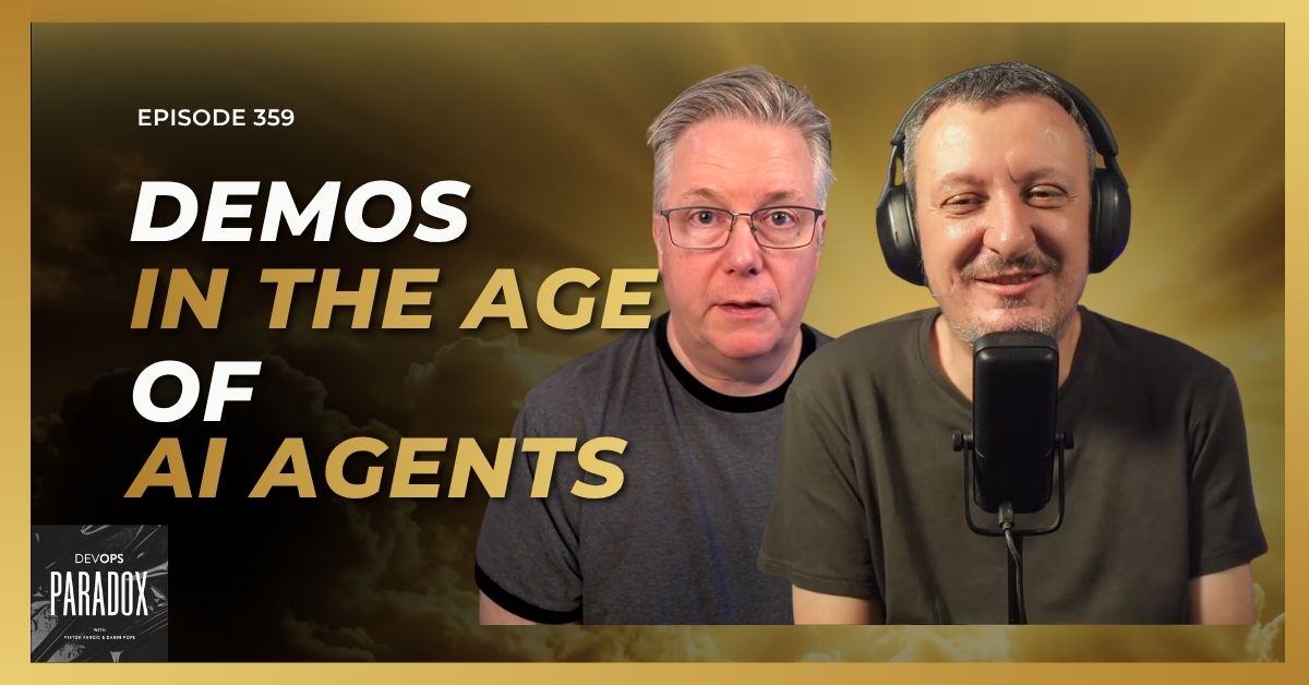 DOP 359: Demos in the Age of AI Agents
