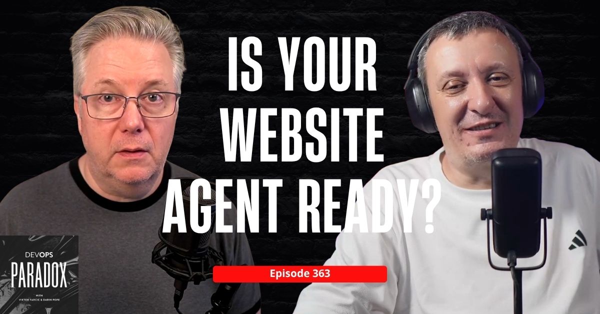 DOP 363: Is Your Website Agent-Ready?