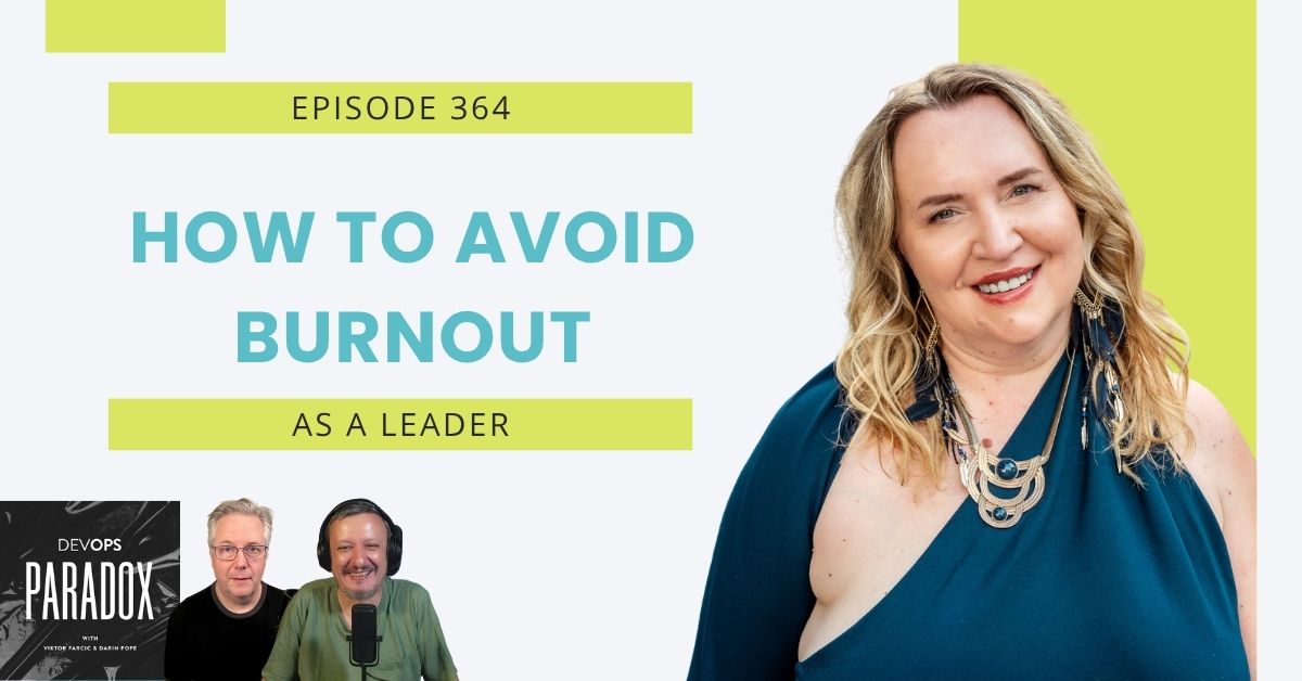 DOP 364: How to Avoid Burnout as a Leader