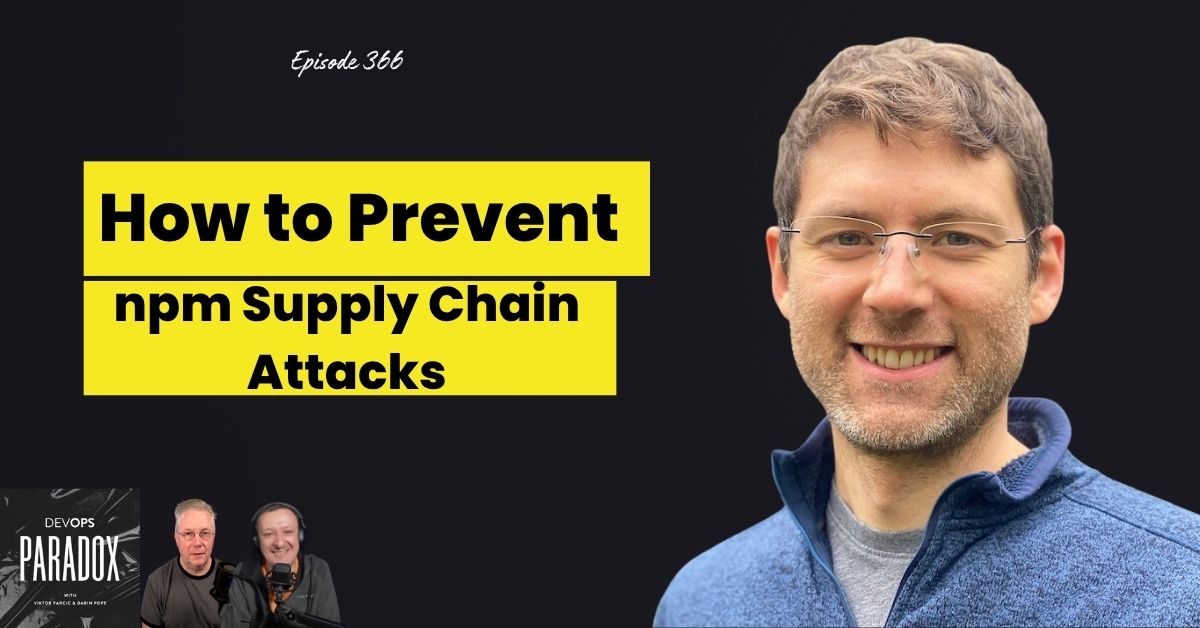 DOP 366: How to Prevent npm Supply Chain Attacks