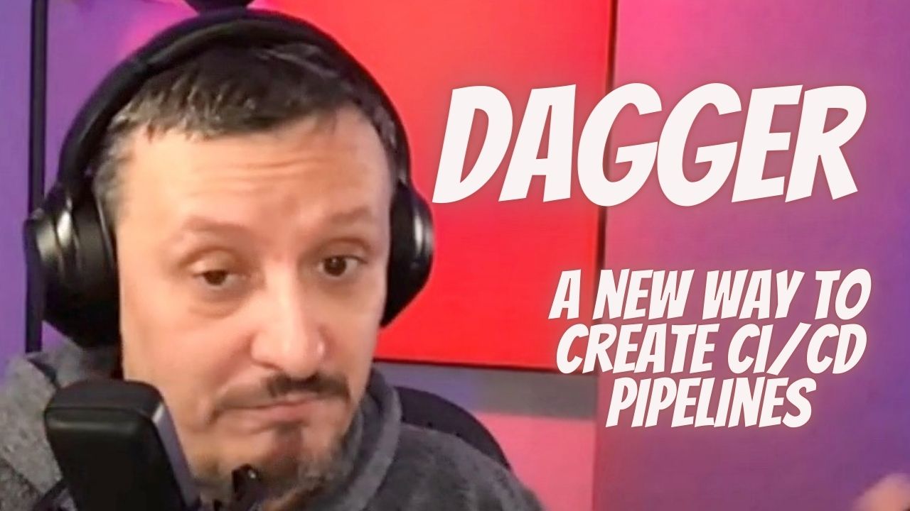 Create CI/CD Pipelines With Dagger | DevOps Paradox